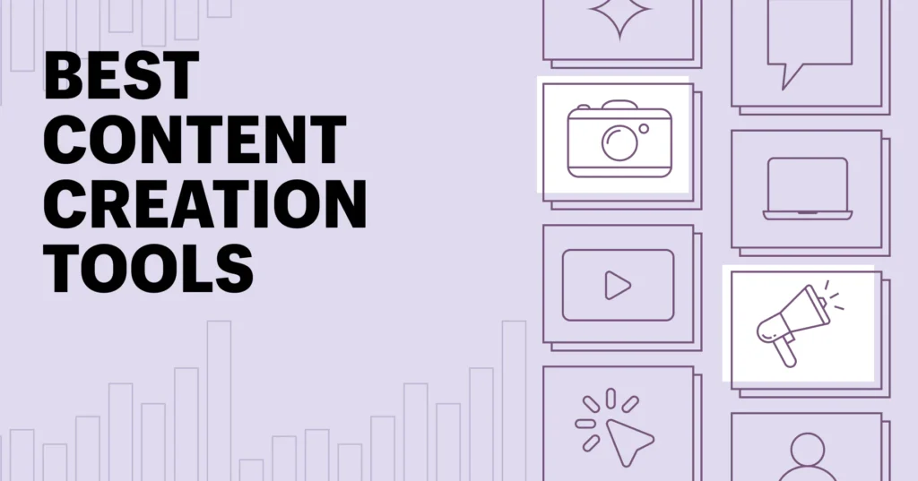 Content Creation and Management Tools