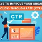 6 Ways to Improve Your Organic Click-Through Rate (CTR)
